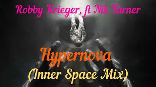 Robby Krieger, ft Nik Turner - Hypernova (Inner Space Mix)