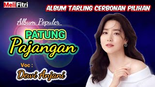 LAGU TARLING CERBONAN ENAK DI DENGAR - PATUNG PAJANGAN voc : DEWI ANJANI