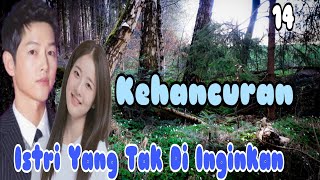 Ep14 Di paksa menikah dengan orang tak Di kenal • Novel Romantis