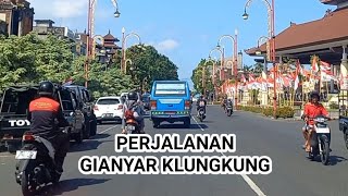 Perjalanan gianyar klungkung