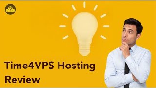 Time4VPS Review - Is It Good In Your Location?