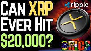 XRP to $20k? This "CRAZY" THEORY makes sense... (BRICS/Gold)