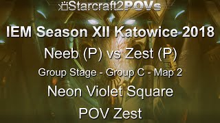 SC2 LotV - IEM XII Katowice 2018 - Neeb vs Zest - Group C - Map 2 - Neon Violet - Zest