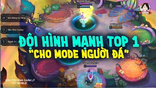 Đội hình leo rank mạnh nhất dành cho mode Người Đá Báu Vật | Hướng dẫn tân thủ đội hình 6 Thời Không