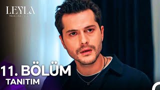 Leyla 11. Bölüm Fragmanı