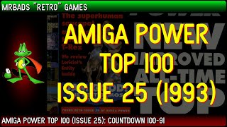 Top 100 Amiga Games | Amiga Power | Issue 25 (1993) | #100 - 91