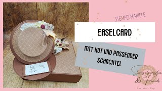 Easelcard mit Hut und passender Schachtel / 1. Videohop Stempelparadies und Co. / funfoldcard