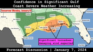 Forecast Update - January 7, 2024 - Confidence in Significant Gulf Coast Severe Weather Increasing