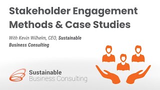 Stakeholder Engagement Methods and Case Studies