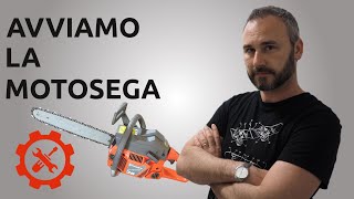 Avviamo correttamente la motosega