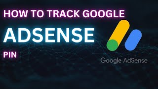 How to track Google AdSense pin - This is how to track your Google AdSense PIN