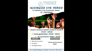 UMUNSI WA KARINDWI (9h00 - 12h30): IGISINGIZO CYA YERIKO: Centre de l'Emmanuel - Kicukiro/Kigali).