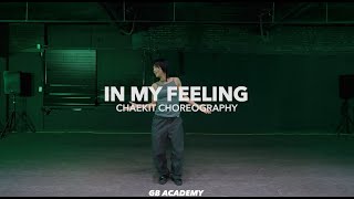 Kel-P feat. Kalash - In My Feelings || CHAEKIT CLASS ||@gbacademykr #대전댄스학원