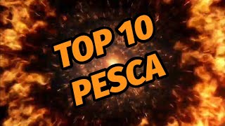 top 10 pesca  , Recopilación de mi  pesca