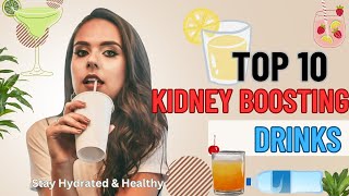 "Top 10 Drinks for Healthy Kidneys | Boost Your Kidney Health Naturally!" | Dr. Diligent | Health