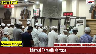 Bhatkal Ramazan Day-2 TARAVEH PRAYER/ Muhiddin Masjid/ Madina Juma Masjid/Abubakar and Muniri Masjid