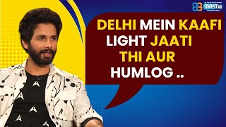 Delhi Mein Kaafi Light Jaati Thi Aur Humlog .. Shahid Kapoor.. | @mastiiitv