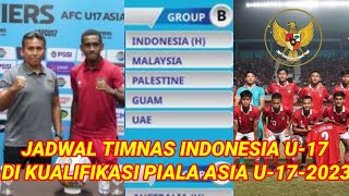 JADWAL TIMNAS INDONESIA U-17, DI KUALIFIKASI PIALA ASIA U-17-2023