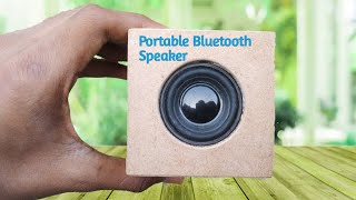 How To Make A  Portable Bluetooth Speaker