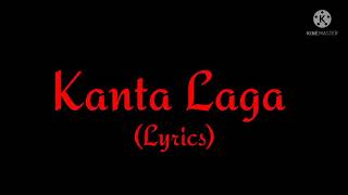 Song: Kanta Laga (Lyrics)| Singer: Tony Kakkar, Neha Kakkar & Yo Yo Honey Singh