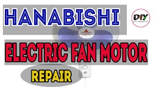 Hanabishi wall fan,  ayaw umikot motor repair