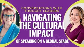 Navigating the Cultural Impact of Speaking on a Global Stage