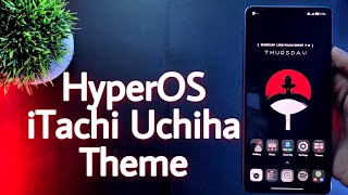 HyperOS + MIUI 14 Itachi Uchiha Premium Theme For Any Xiaomi Devices | New System Ui | #hyperos