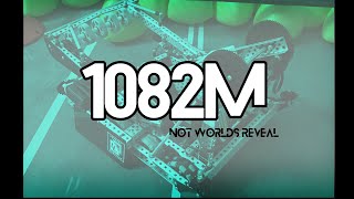 1082M NOT vex worlds reveal ( high stakes )