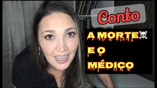 Conto "A morte e o médico"