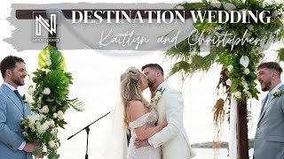 Kaitlyn + Christopher | Destination Wedding Curacao | Cinematic Highlights | Dreams Curacao Resort