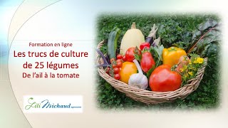 Les trucs de culture de 25 légumes, de l'ail à la tomate (formation en ligne)