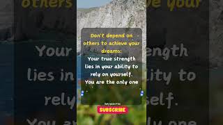 Don't depend on others to achieve your dreams.. #lifelessons #videoshort  #quotes #daily