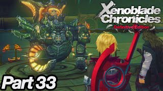 Xenoblade Chronicles Definitive Edition - Playthrough - Part 33