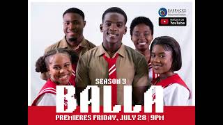 BALLA Season 3 premieres Friday July 28| 9pm