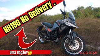 Nh190 Para Delivery e/ou Uber Moto🤔, Minha Opinião.!