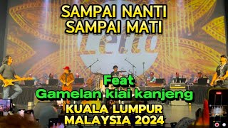 LETTO_Sampai Nanti Sampai Mati Live in Kuala Lumpur 2024