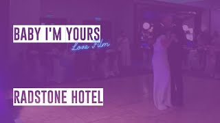 FirstDanceFilm : Baby I'm Yours Radstone Hotel