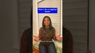 How I do a vaginal exam - Dr.Sophia Obgyn podcast