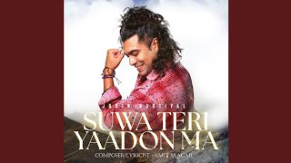 Suwa Teri Yaadon Ma | Jubin Nautiyal | Amit Saagar | New Pahadi Song |