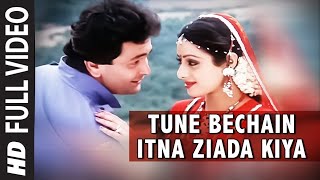 Tune Bechain Itna Ziada Kiya Full Song | Nagina | Sridevi, Rishi Kapoor | Iconic Bollywood Love Song