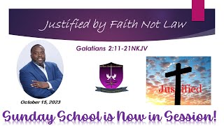 International Sunday School Lesson - October 15, 2023 -   Justified by Faith not Law