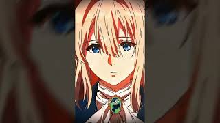 Violet Evergarden【EDIT/4K】