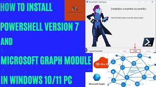 How to Install Powershell version 7 and Install Microsoft Graph Module in Windows 10/11 step by step