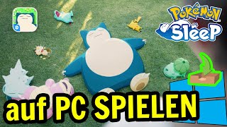 🎮 Wie man [ Pokémon Sleep ] auf dem PC spielt ▶ DOWNLOAD und INSTALLIEREN