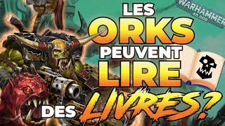 10 Choses INCROYABLES sur les ORKS - Lore Histoire Warhammer 40k