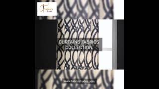 CURTAINS FABRICS COLLECTION BY FABRICS TRADES