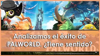 Analizamos el éxito de PALWORLD ¿TIENE ESTO ALGÚN SENTIDO?