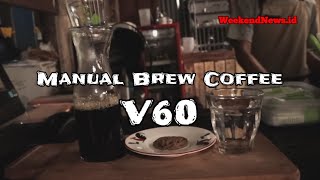 Teknik Membuat Kopi Manual Brew V60 - Kopi Aceh Gayo