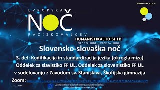 Slovensko-slovaška noč: Kodifikacija in standardizacija jezika