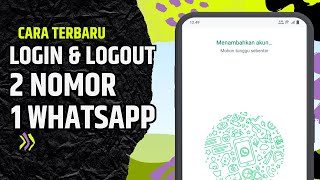 Cara Login Dan Logout 1 WhatsApp 2 Nomor